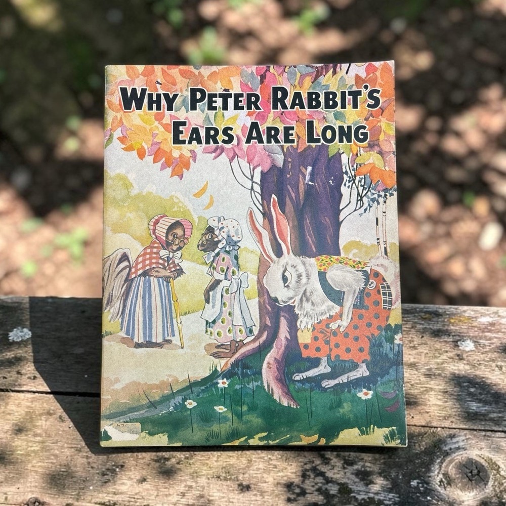 Vintage 1944 WHY PETER RABBIT'S EARS ARE LONG Children's Story Book